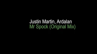 Justin Martin, Ardalan - Mr Spock