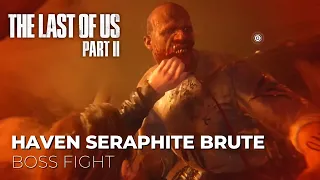 Abby vs Seraphite Brute (Haven) Boss Fight - The Last of Us Part II