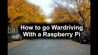 How to go Wardriving With a Raspberry Pi!