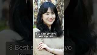 8 Best Song Hye Kyo Korean drama 🤩.🤩#viral #kdrama#kpop #shorts #trending#trend #trendingshorts#kpop