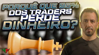 Porquê que 95% dos traders perdem dinheiro? Forex Portugal