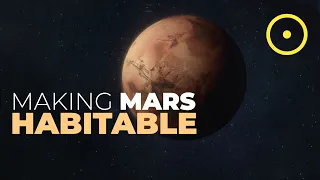 This Is How We Can Make Mars Habitable