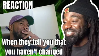 When they tell you that you haven't changed @LongBeachGriffy - RAPPER REACTION