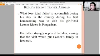 Rizal's Life: First Homecoming, Second Travel Abroad, and Second Homecoming.