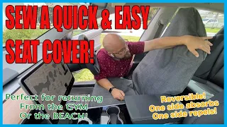 NEW Quick & Easy Seat Cover for Sweaty Gym Bodies!  Sews in Minutes