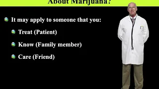 Marijuana: What Every Medical & Dental Professional Should Know (1 CE)