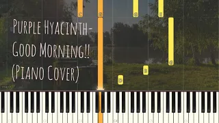 Purple Hyacinth - Good Morning! | Piano Pop Song Tutorial