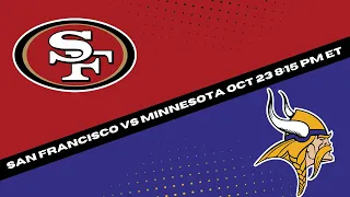 San Francisco 49ers vs Minnesota Vikings Prediction and Picks - NFL Monday Night Football Pick