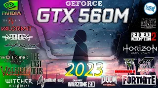 NVIDIA GTX 560m in 15 GAMES    ( 2023 )