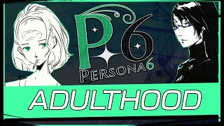 Adults in Persona 6!?