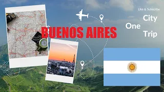 Discovering the Wonders of Bueno Aires || a 7-day itinerary in Argentina || One City One Trip