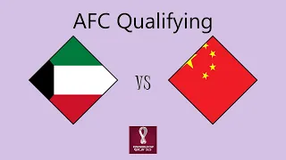 Kuwait vs China - Asian Qualifying (Round 2 Group H)