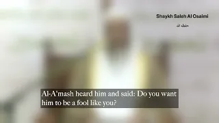 Do not be Foolish, O Student of Knowledge - Shaykh Saleh Al Osaimi حفظه الله