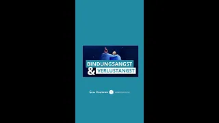 Bindungsangst und Verlustangst - Warum gerate ich immer an die Falschen?