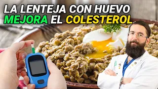 Controla el colesterol con la lenteja con huevo | Dr Benjamín Ramírez PhD