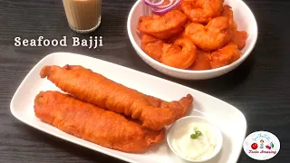 Fish Bajji | Shrimp Bajji | Seafood Bajji | Prawn Bajji | Pondicerry Paati Bajji Shop Recipe | Bajji