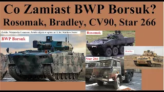 Co zamiast BWP Borsuk - Rosomak, Bradley, CV90, Star 266