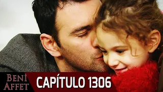 Perdóname (Beni Affet) - Capítulo 1306