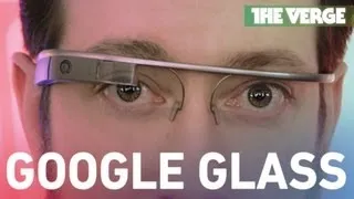 Up Close and Personal with Google Glass