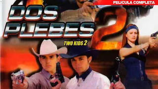 Dos Plebes 2 | La Pelicula Completa y Gratis | ACCION y NARCOS | Loz Lopez Casas TV