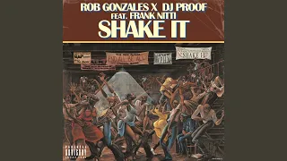 Shake It (feat. Frank Nitt)