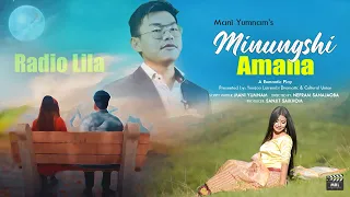 Radio Lila - Minungshi Amana | Romantic play (Mani Yumnam)