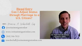 Marrying an Undocumented / Illegal Immigrant | Casarse con un inmigrante indocumentado/ilegal