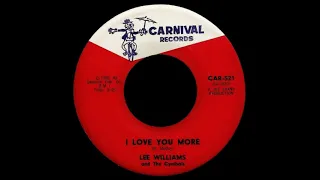 Lee Williams And The Cymbals - I Love You More