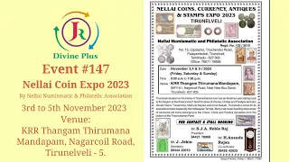 Tirunelveli [Nellai] Coin Exhibition - 3rd, 4th and 5th Nov' 2023