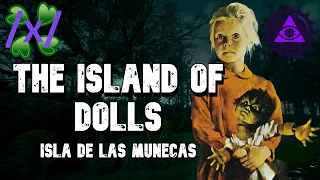 Island of Dolls (La Isla de las Muñecas) | 4chan /x/ Greentext Thread