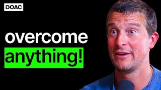 Bear Grylls: Man VS Failure, Anxiety & Imposter Syndrome | E155