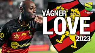 Vágner Love 2023 - Magic Skill, Passes & Gols - Sport | HD