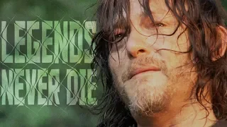 Daryl Dixon Tribute || Legends Never Die [TWD]