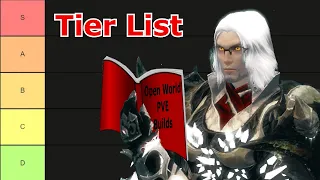 Guild Wars 2 : Best Open World PVE Builds Tier List ( Commentary )