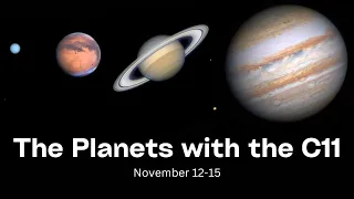 The Planets captured with the Celestron C11 (November)