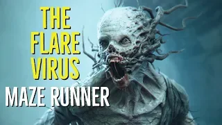 The Flare Virus (MAZE RUNNER) Explored