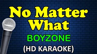 NO MATTER WHAT - Boyzone (HD Karaoke)