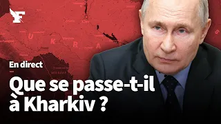 Guerre en Ukraine: tout comprendre de la nouvelle offensive russe à Kharkiv