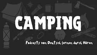 #43 Camping | Deutsch lernen durch Hören | Hörverstehen A2-B1