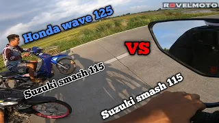 SUZUKI SMASH 115 VS HONDA WAVE 125 | DRAGRACE