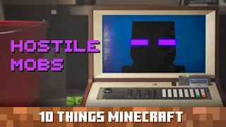 Hostile Mobs: Ten Things You Probably Didn't Know About Minecraft