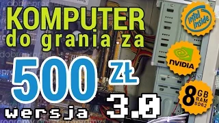 Komputer do grania za 500zł z Intelem i Nvidią