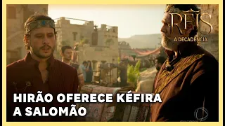 NOVELA REIS: Hirão oferece Kéfira a Salomão em troca de aliança com Israel