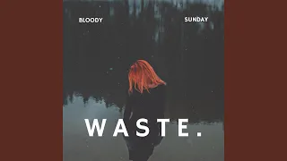 WASTE.