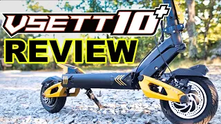 VSETT 10+ Review - 50mph FAST Electric Scooter!