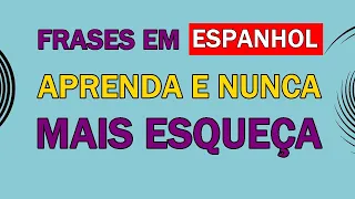 Aprenda espanhol com estas frases e nunca mais esqueça