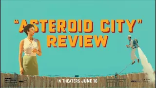 Asteroid City Is Almost Perfect (Explanation and Review)