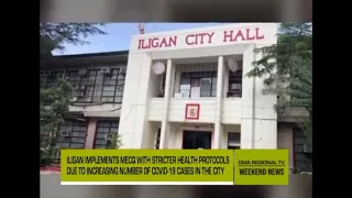 GMA Regional TV Weekend News: Iligan City Still Under Modified Enhanced Community Quarantine