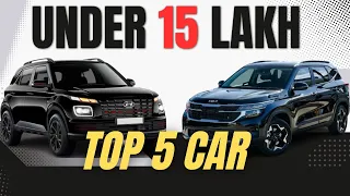 Best car for you under 15 lakhs in india 2024| Best Inbudget and family Cars | Full Detailed Review