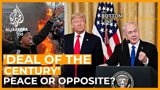 Does Trump's 'deal of the century' make Middle East peace impossible? | The Bottom Line